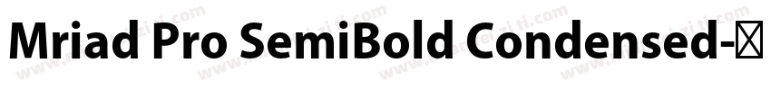 Mriad Pro SemiBold Condensed字体转换